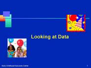 Looking at Data