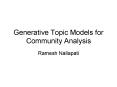 Generative Topic Models for Community Analysis PowerPoint PPT Presentation
