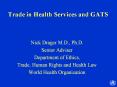 Trade in Health Services and GATS PowerPoint PPT Presentation