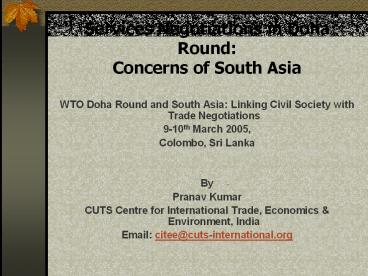 Services Negotiations in Doha Round: Concerns of South Asia