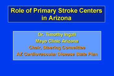 Role of Primary Stroke Centers in Arizona