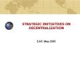 STRATEGIC INITIATIVES ON DECENTRALIZATION PowerPoint PPT Presentation