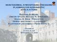 NON-THERMAL ATMOSPHERIC PRESSURE PLASMAS FOR AERONAUTIC APPLICATIONS Richard B. Miles, Dmitry Opaits, Mikhail N. Shneider, Sohail H. Zaidi - Princeton Sergey macheret  PowerPoint PPT Presentation