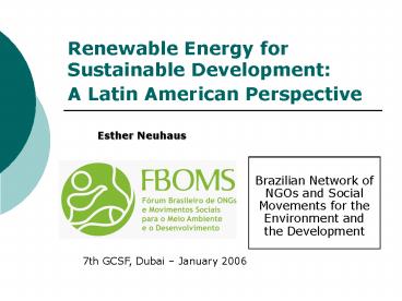 Renewable Energy for Sustainable Development: A Latin American Perspective