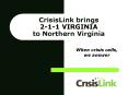 CrisisLink brings 211 VIRGINIA to Northern Virginia PowerPoint PPT Presentation