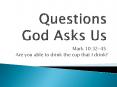 Questions God Asks Us PowerPoint PPT Presentation