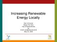 Increasing Renewable Energy Locally PowerPoint PPT Presentation