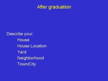 After graduation