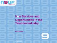 New Services and Opportunities in the Telecom Industry
