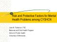Risk and Protective Factors for Mental Health Problems among CYSHCN PowerPoint PPT Presentation