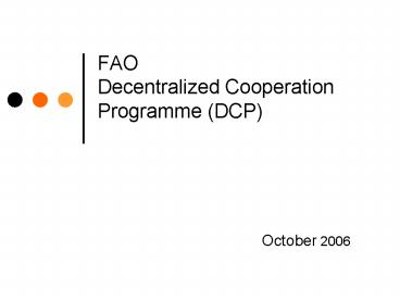 FAO Decentralized Cooperation Programme DCP