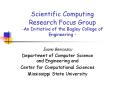 Scientific Computing Research Focus Group An Initiative of the Bagley College of Engineering PowerPoint PPT Presentation
