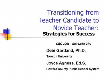 Transitioning from Teacher Candidate to Novice Teacher: