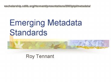 Emerging Metadata Standards
