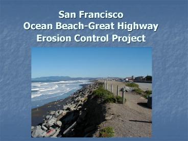 San Francisco Ocean BeachGreat Highway Erosion Control Project