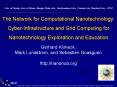 The Network for Computational Nanotechnology: CyberInfrastructure and Grid Computing for Nanotechnol PowerPoint PPT Presentation