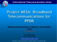 Project MESA: Broadband Telecommunications for PPDR PowerPoint PPT Presentation