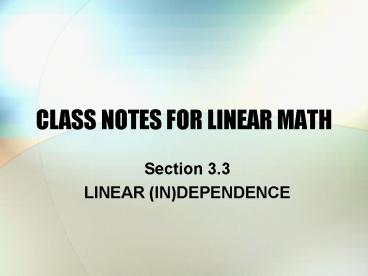 CLASS NOTES FOR LINEAR MATH