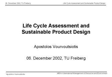 Life Cycle Assessment and Sustainable Product Design