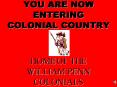 YOU ARE NOW ENTERING COLONIAL COUNTRY PowerPoint PPT Presentation