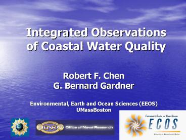 Integrated Observations of Coastal Water Quality