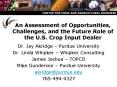An Assessment of Opportunities, Challenges, and the Future Role of the U'S' Crop Input Dealer PowerPoint PPT Presentation