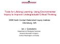 Tools for Lifelong Learning: Using Environmental Inquiry to Improve Undergraduate Critical Thinking PowerPoint PPT Presentation