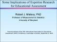Some Implications of Expertise Research for Educational Assessment PowerPoint PPT Presentation