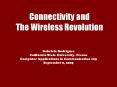 Connectivity and The Wireless Revolution PowerPoint PPT Presentation