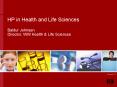 HP in Health and Life Sciences Baldur Johnsen Director, WW Health PowerPoint PPT Presentation