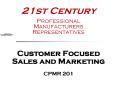 21st Century Professional Manufacturers Representatives PowerPoint PPT Presentation
