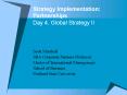 Strategy Implementation: Partnerships Day 4, Global Strategy II PowerPoint PPT Presentation