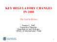 KEY REGULATORY CHANGES IN 2008 The Year In Review PowerPoint PPT Presentation