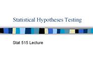 Statistical Hypotheses Testing