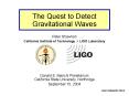 The Quest to Detect Gravitational Waves PowerPoint PPT Presentation