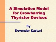 A Simulation Model for Crowbarring Thyristor Devices