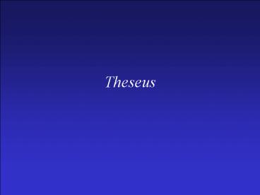 Theseus