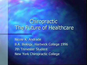 Chiropractic%20The%20Future%20of%20Healthcare