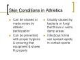 Skin Conditions in Athletics PowerPoint PPT Presentation