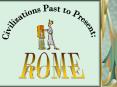 CIVILIZATIONS PAST TO PRESENT:  ROME PowerPoint PPT Presentation