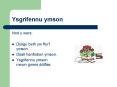 Ysgrifennu ymson PowerPoint PPT Presentation