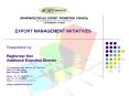 EXPORT MANAGEMENT INITIATIVES PowerPoint PPT Presentation