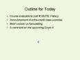 Outline for Today PowerPoint PPT Presentation