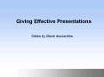 Giving%20Effective%20Presentations PowerPoint PPT Presentation