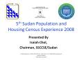 5th Sudan Population and Housing Census Experience 2008 PowerPoint PPT Presentation