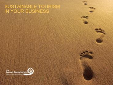 SUSTAINABLE TOURISM IN YOUR BUSINESS