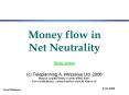 Money flow in Net Neutrality PowerPoint PPT Presentation