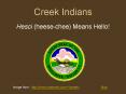 Creek Indians PowerPoint PPT Presentation