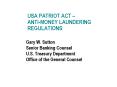USA PATRIOT ACT ANTIMONEY LAUNDERING REGULATIONS PowerPoint PPT Presentation