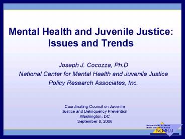Mental Health and Juvenile Justice: Issues and Trends presentation ...